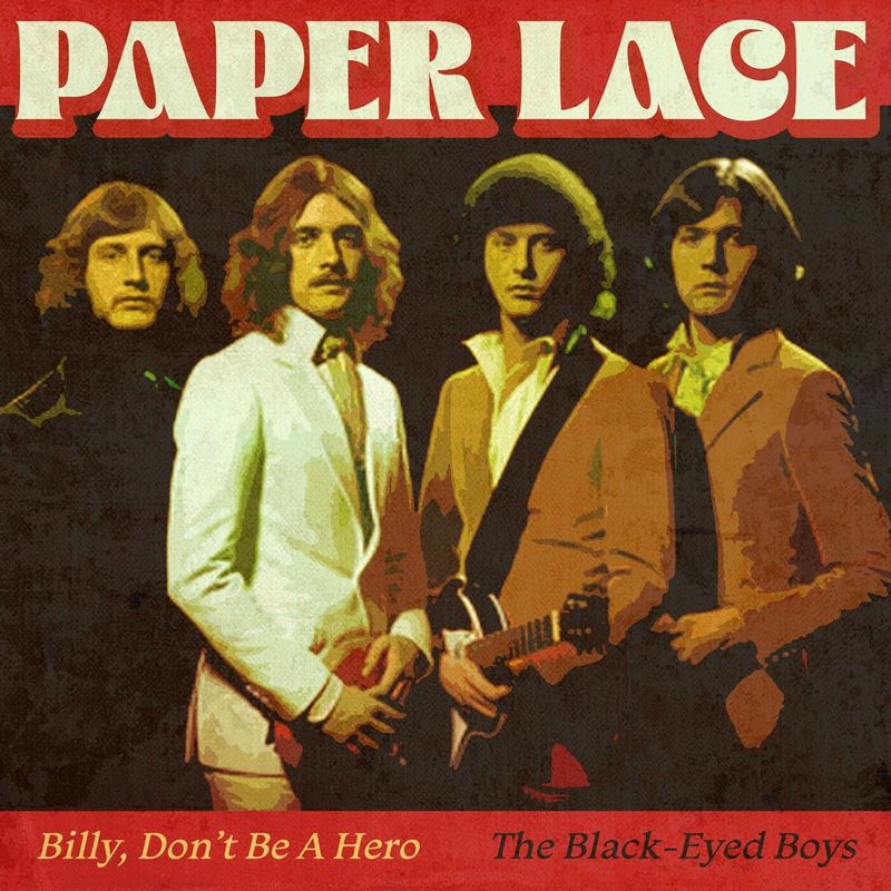 Billy, Don't Be a Hero by Paper Lace