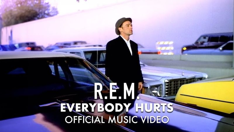 R.E.M., Everybody Hurts