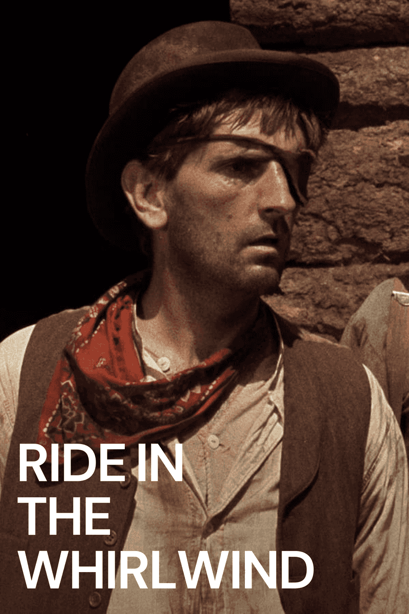 Ride in the Whirlwind (1966)