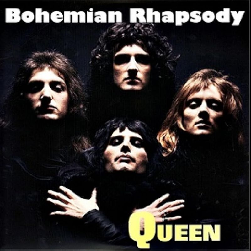 Bohemian Rhapsody by Queen